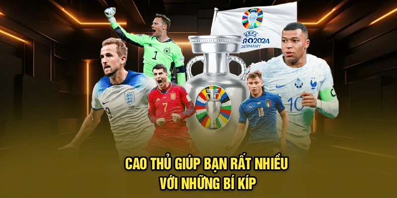Cao thủ giúp bạn rất nhiều với những bí kíp